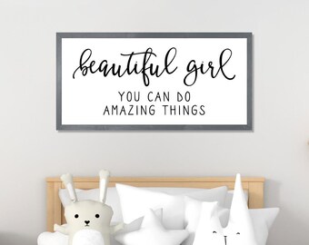 Girl's Bedroom Sign, Beautiful Girl You Can Do Amazing Things Sign, Girls Bedroom Wall Decor For Girls Room, Nursery Wall Decor, Crib Sign