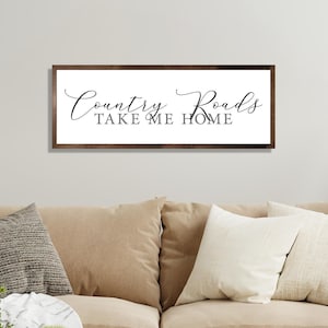 Country Roads Take Me Home Sign, Country Roads Sign, Country Home Decor, Farmhouse Wall Decor Living Room, Cabin Wall Decor, Country Gift