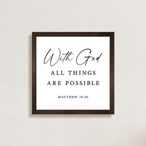 With God All Things Are Possible Sign, New Home Gift, Religious Gift, God, Bible Quotes, Scripture Signs, Motivational, Inspirational, Gift