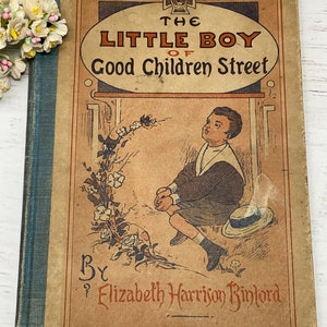 Libro antiguo: El niño pequeño de la calle de los niños buenos - Principios del siglo XX