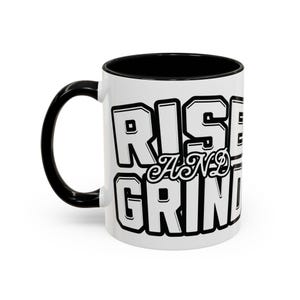 Rise and Grind Accent Coffee Mug - Unique Gift for Coffee Lovers, Motivational Mug, Birthday Present, Home Office Decor, Gift for Him/Her