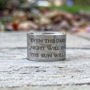 Les Miserables Ring, Les Mis Ring, Wide Adjustable Engraved Stainless Steel Cuff Ring, Even the Darkest Night Will End and the Sun Will Rise