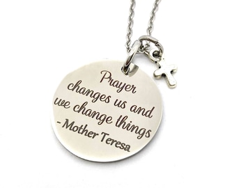 Mother Teresa Quote Necklace, Prayer Changes Us, Engraved Catholic Christian Necklace, Confirmation Gift