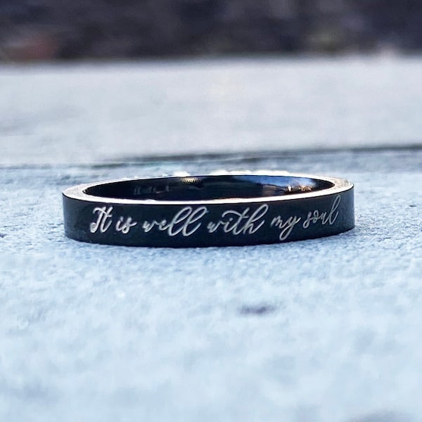 Christian Stacking Ring, It Is Well With My Soul, Engraved Black Stainless Steel Ring, Christian Quote Jewelry