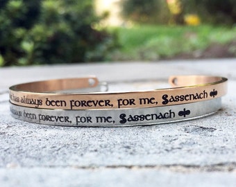 Sassenach Cuff Bracelet, It Has Always Been Forever For Me, Personalized Romantic Celtic Cuff Bracelet