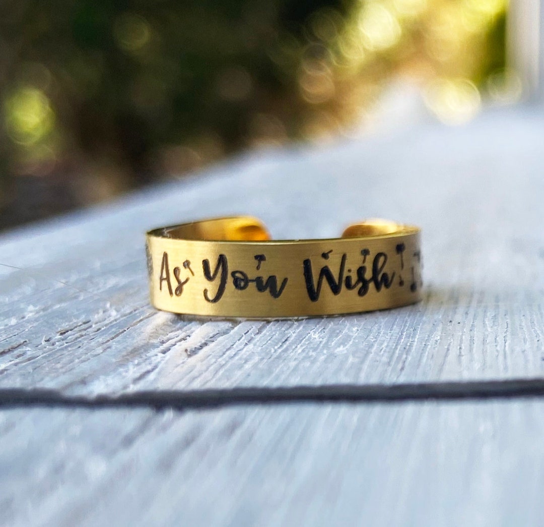 As You Wish Ring, Engraved Romantic Quote Ring, Love Ring