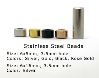 Custom Engraved Beads, Stainless Steel Rose Gold, Gold or Silver Beads, Personalize with Name or Design, 6 x 5mm, 3.5mm hole