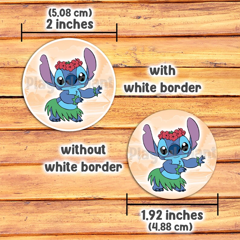 May include: Two round stickers featuring a cartoon character in a hula skirt and flower crown. One sticker is 2 inches (5.08 cm) in diameter, the other is 1.92 inches (4.88 cm). The text on the image says "with white border" and "without white border".