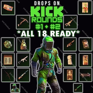 May include: A promotional image with a person in a green hazmat suit, surrounded by 18 item icons. The text reads "DROPS ON KICK ROUNDS #1 + #2 *ALL 18 READY*". The items include weapons, a gift box, and other game-related objects.