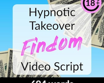 Hypnotic Takeover Findom Video Script - onlyfans fansly roleplay, financial domination femdom dominatrix adult bdsm mistress control content