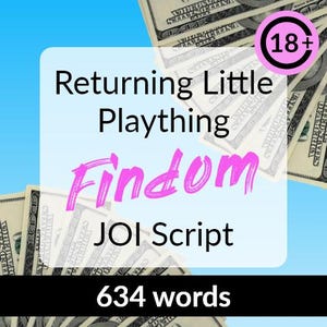 Puede incluir: Un gráfico rosa y blanco con el texto "Returning Little Plaything Findom JOI Script 634 words" y un símbolo de 18+. El gráfico se superpone a un fondo de billetes de dólar estadounidenses.