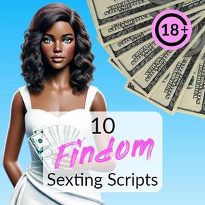 Könnte beinhalten: Eine Illustration zeigt eine Frau mit Bargeld und einen Hintergrund aus Hundert-Dollar-Scheinen. Das Bild enthält den Text "10 Findom Sexting Scripts" und eine "18+"-Bewertung.