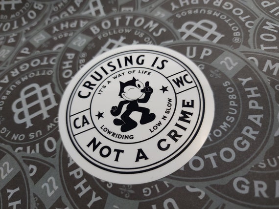 thumbnail image 2 of "Cruising Is Not A Crime" JDM Die-Cut Vinyl Decal - Oracal Glossy Sticker - 2 Sizes - Lowrider Style 2 of 3