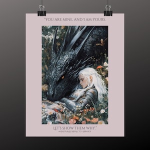May include: A black dragon with yellow eyes is curled around a woman with long white hair. She is wearing silver armor and is asleep. The background is a field of flowers. The text "YOU ARE MINE, AND I AM YOURS. LET'S SHOW THEM WHY." is written on the image. The text "MANON BLACKBEAK TO ABRAXOS" is written below the quote.