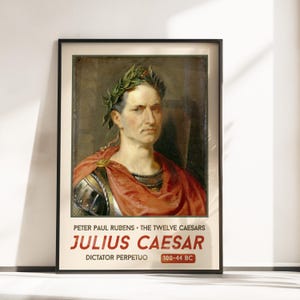 Julius Caesar Portrait Poster - Peter Paul Rubens Art - Twelve Caesars Portrait Series - Julius Caesar Art - Julius Caesar Poster -Roman Art