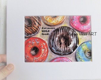 National Donut day, Donut art, Donut print, Cafe wall art, Donut quote, quote about donuts,  Marias Ideas, Marias Ideas Art