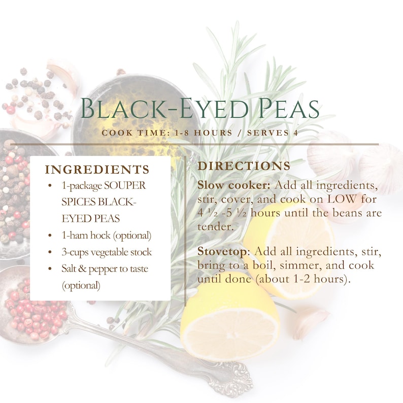 May include: Recipe card for Black-Eyed Peas, with ingredients and directions. Ingredients include black-eyed peas, ham hock, and vegetable stock. Directions are provided for both slow cooker and stovetop methods.