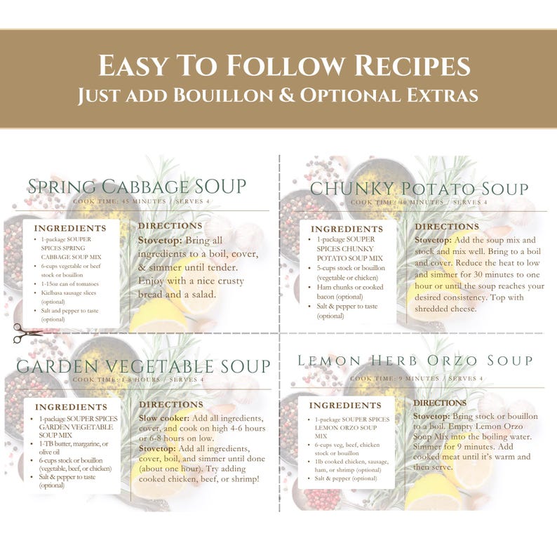 May include: A recipe card with four soup recipes: Spring Cabbage Soup, Chunky Potato Soup, Garden Vegetable Soup, and Lemon Herb Orzo Soup. Each recipe includes ingredients and directions. The recipes are easy to follow and require bouillon and optional extras.
