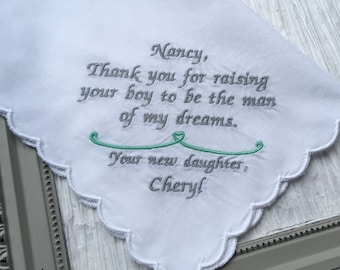 Mother in law wedding hankie gift-Thank you for raising your boy to be the man of my dreams-Wedding handkerchief-Wedding gift-mother in law