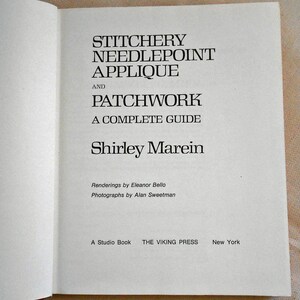 1974 STITCHERY NEEDLEPOINT APPLIQUE & Patchwork How To Book Slow Stitching Guide Quilt Bargello Stitches Illustrated Shirley Marein 207 pgs image 1