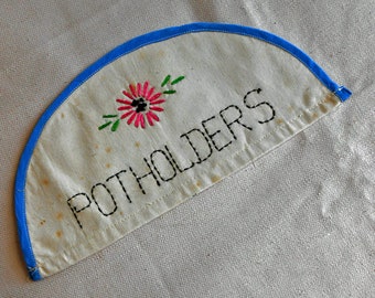 Flour Sack POTHOLDERS DISPLAY SIGN Embroidered Pink Daisy & Letters Blue Border Vintage 1930's Slow Stitched Recycled Cloth 10.75" by 5"