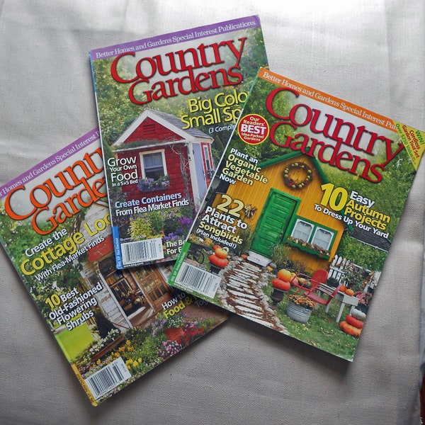 3 COUNTRY GARDENS Magazine Issues Early Spring Fall 2008 Flowers Veggies Containers Projects She Sheds Wreaths Flea Market Finds