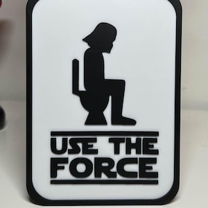 Use the Force Bathroom Sign | Fun Wall Decor for Bathroom | Restroom Sign | Bathroom Sign