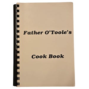 Father OTooles Cookbook St Charles Borromeo Catholic Church 1980s Vintage