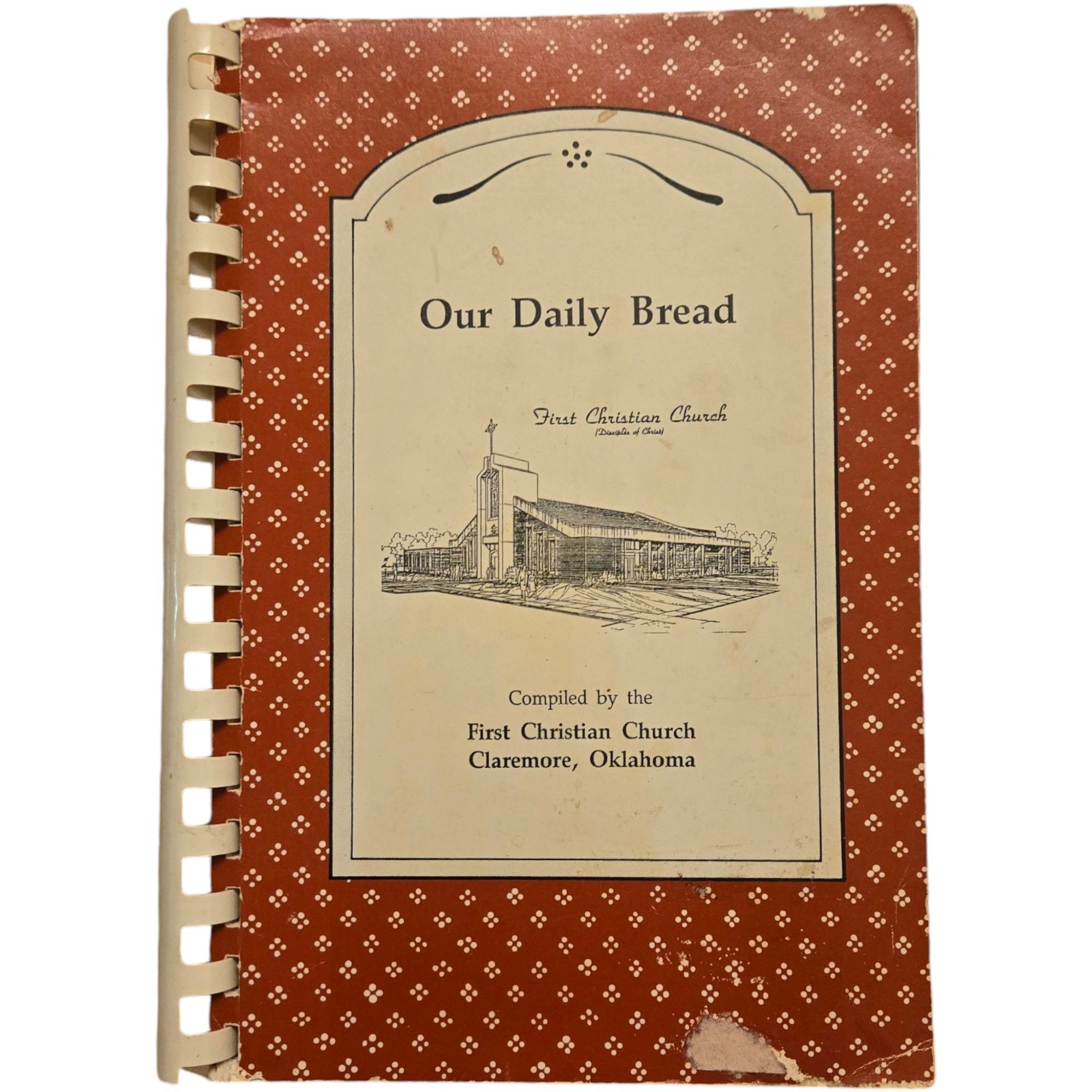 First Christian Church Claremore OK Cookbook Our Daily Bread 1989 Recipe Book
