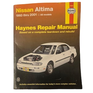 Nissan Altima Haynes Repair Manual 1993 Thru 2001 All Models Mechanic Book