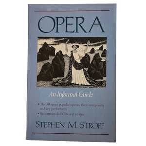Oper An informal Guide Book Stephen M Stroff 1992 Taschenbuch A Cappella Books