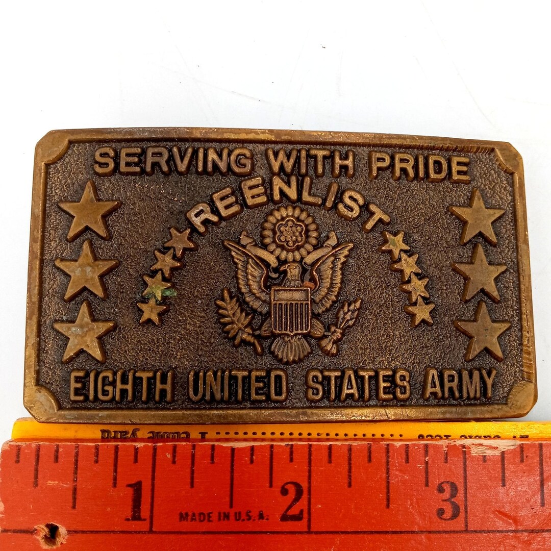 US Army Belt Buckle Serving With Pride Reenlist Re Enlist Eighth 8th
