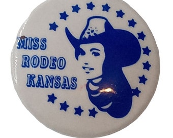Miss Rodeo Kansas Pin Pinback Button Cowgirl Cowboy Vintage Country Western Wear