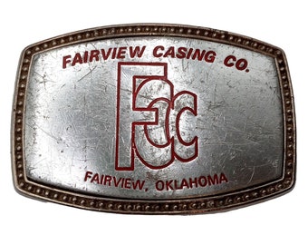 Fairview Oklahoma Belt Buckle Casing Company OK Vintage Distressed Oil Roughneck