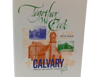 Insieme Cuciniamo Ricettario Calvario United Methodist Church Recipe Book 2001
