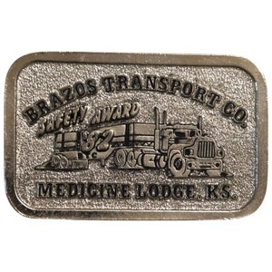 Brazos Transport Belt Buckle 1982 Safety Award Medicine Lodge Kansas Trucker