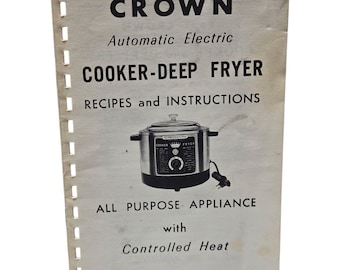 Crown Automatic Electric Cooker Deep Fryer Recipes Instructions Booklet Cookbook