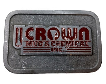 Crown Mud And Chemical Belt Buckle Vintage Roughneck Oil Distressed Western Wear