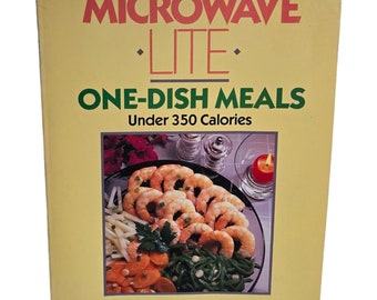 Microwave Lite One Dish Meals Cookbook Under 350 Calories Recipe Book Paperback