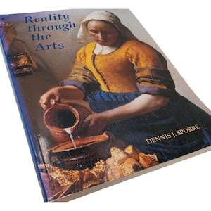 Reality Through The Arts 1991 Dennis Sporre Paperback Sculpture Artists Paintings