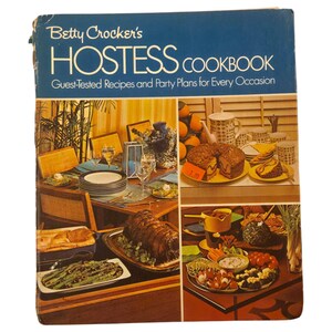 Betty Crockers Hostess Cookbook Guest Tested Recipes Party Plans Spiral Bound 1967 Vintage