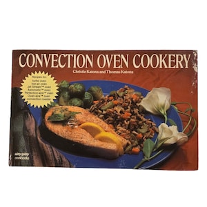 Libro de recetas de cocina para hornos de convección Libro de cocina para todos los hornos de convección empotrados y de encimera