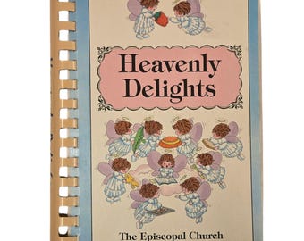 Himmlische Freuden Kochbuch Episkopalkirche Der Auferstehung 2000 Oklahoma City
