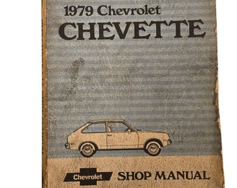 1979 Chevrolet Chevette Shop Manual General Motors Vintage Automotive Book