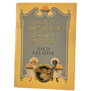 Vintage 1924 Knox Gelatine Cookbook Dainty Desserts For Dainty People Recipe Booklet