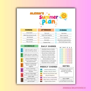 May include: A vibrant summer plan checklist for Alexia, with a smiling sun graphic. The schedule includes morning, afternoon, and evening activities, daily and weekly chores, and a notes section. The text includes "Summer Plan" and "JEMMACREATIONSCO".