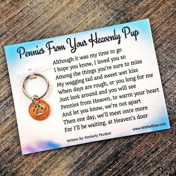 Pennies From Your Heavenly Pup - Poem By Kimberly Plunkett -  Keychain Gift - Dog, Death, Loss - Dog Paw Print Charm