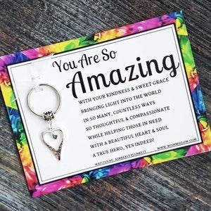 Thank You Gift - You Are Amazing!  READY TO SHIP - Heart Keychain - Someone Special: Friend, Volunteer, Coworker, Caregiver, Nurse, Neighbor