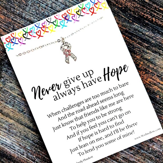 Always Have Hope!  Encouragement Gift -  Friend, Cancer Patient, Survivor - Card With Rhinestone Hope Ribbon - 18" Necklace