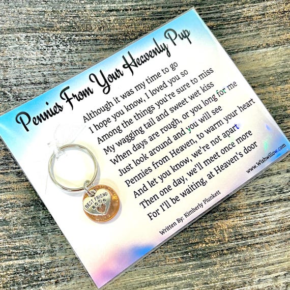 Pennies From Your Heavenly Pup - Poem By Kimberly Plunkett -  Keychain Gift - Dog, Death, Loss - Best Friend Paw Heart Charm